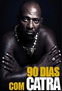 90 dias com Catra