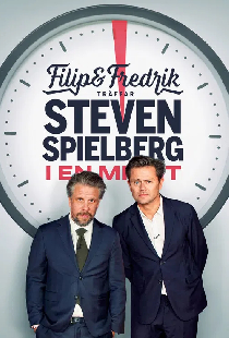 Filip och Fredrik träffar Steven Spielberg - i en minut