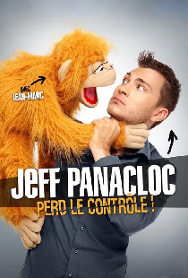 Jeff Panacloc perd le contrôle !