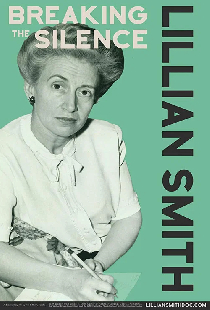 Lillian Smith: Breaking the Silence