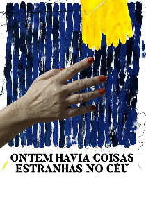 Ontem Havia Coisas Estranhas no Céu