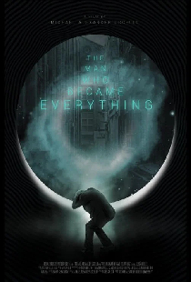 The Man Who Became Everything