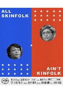 All Skinfolk Ain't Kinfolk