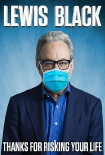 Lewis Black: Thanks For Risking Your Life