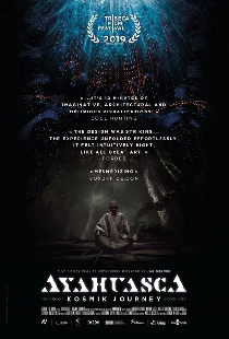 Ayahuasca: Kosmik Journey
