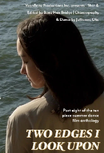Two Edges I Look Upon - Dance Film Eight