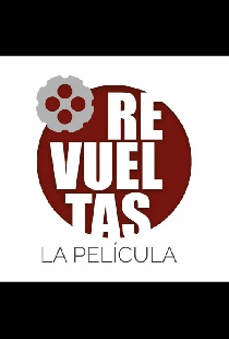 Revueltas, la película