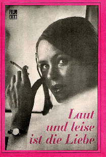 Laut und leise ist die Liebe