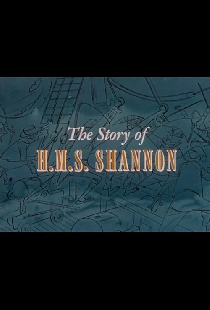 The Story of H.M.S. Shannon