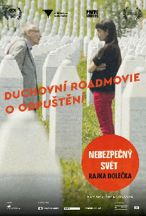 Nebezpečný svět Rajka Dolečka
