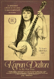 In My Own Time: A Portrait of Karen Dalton