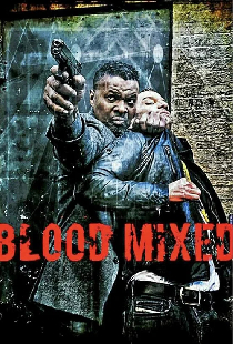 Blood Mixed