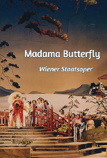 Madama Butterfly - Wiener Staatsoper