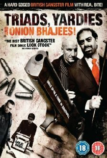 Triads, Yardies & Onion Bhajees! Once Upon A Time In Southall