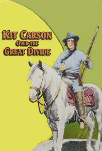 Kit Carson Over the Great Divide