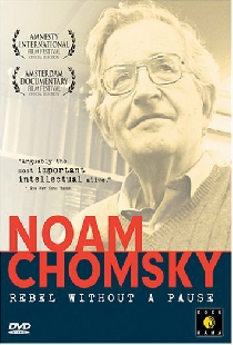 Noam Chomsky: Rebel Without a Pause