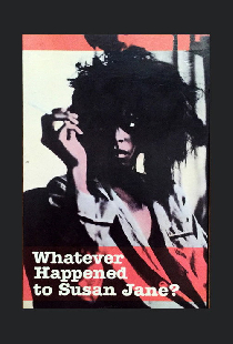 Whatever Happened to Susan Jane?