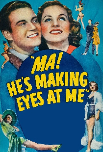Ma, He's Making Eyes at Me!