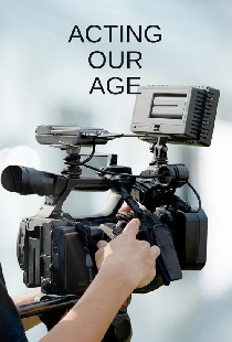 Acting Our Age