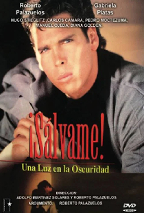 ¡Sálvame! Una luz en la oscuridad