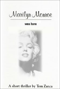 Marilyn Monroe Was Here