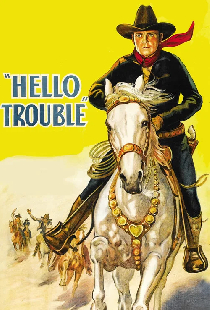 Hello Trouble