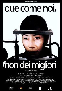 Due come noi, non dei migliori