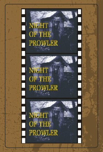 Night of the Prowler