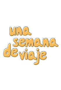 Una Semana de Viaje