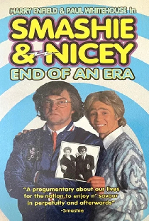 Smashie and Nicey: The End of an Era