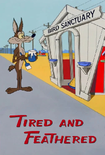 Tired and Feathered
