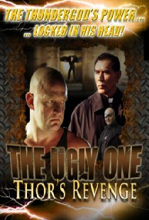 The Ugly One: Thor's Revenge