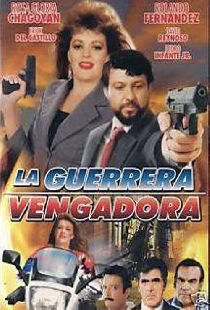 La guerrera vengadora