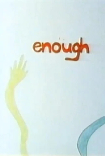 Enough