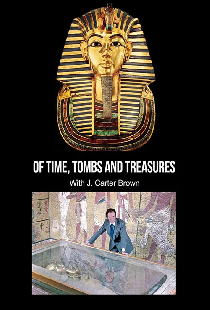 Of Time, Tombs and Treasures
