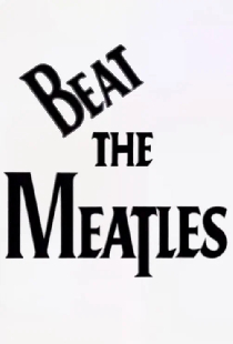 Beat the Meatles