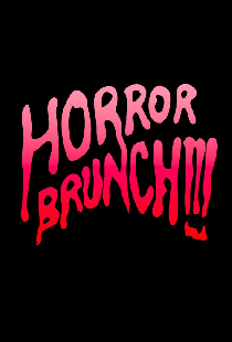 Horror Brunch