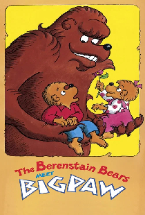 The Berenstain Bears Meet Bigpaw