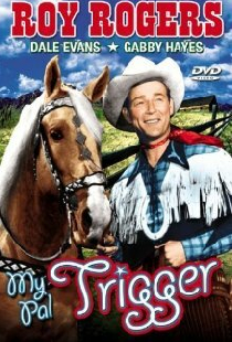 My Pal Trigger