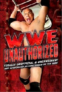 WWE: Unauthorized