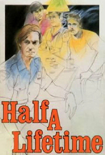 Half a Lifetime