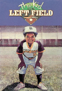 The Kid from Left Field