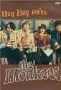 Hey, Hey, We're The Monkees