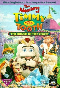 The Adventures of Timmy the Tooth: The Brush in the Stone