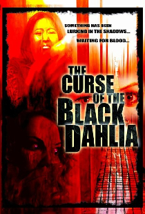 The Curse of the Black Dahlia
