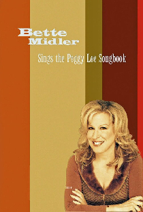 Bette Midler Sings the Peggy Lee Songbook