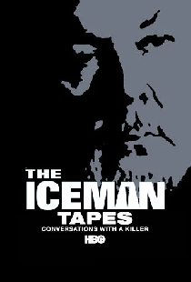 The Iceman Tapes: Conversations with a Killer