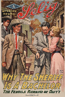 Why the Sheriff Is a Bachelor