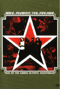 Rage Against the Machine: Live at the Grand Olympic Auditorium