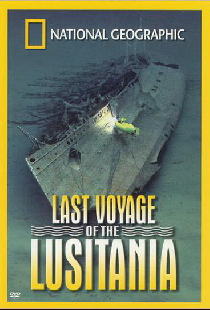 National Geographic: Last Voyage of the Lusitania